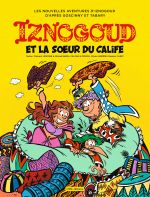  Iznogoud T33 : et la sœur du calife (0), bd chez IMAV de Andrieu, Falzar, Baril, Lemoine, Zidrou, Elric, Amosova