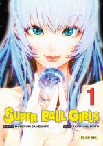 Super ball girls T1, manga chez Soleil de Kaneshiro, Hiramoto