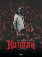  Kundan T3 : La nuit éternelle (0), bd chez Glénat de Vergari, Civiello