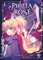 Philia Rosé : La prophétie de la couronne d'épines T1, manga chez Kotoon de Kim, BHD, Fuse