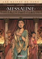  Reines de sang - Messaline T1 : La Déesse des miroirs (0), bd chez Delcourt de Blengino, Sarchione, Gonzalbo