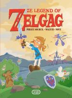 Ze legend of Zelgag, bd chez Jungle de Pirate sourcil, Waltch, Novy