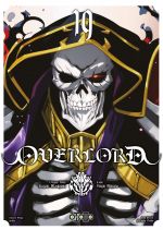  Overlord T19, manga chez Ototo de Maruyama, Miyama