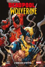  Deadpool-Wolverine T1 : L'ère de Stryfe (0), comics chez Panini Comics de Percy, Cassara, Guru efx