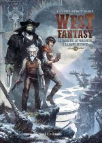  West fantasy – cycle 2, T6 : Le barbier, le prêcheur et la dame de pique (0), bd chez Oxymore de Istin, Benoît