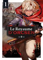 Le royaume d’Orcsen T1, manga chez Komikku éditions de Tarumi, Nogami