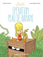  Linette T7 : Opération peau de banane (0), bd chez Editions de la Gouttière de Romat, Peyraud
