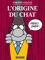 Le chat T25 : L'origine du chat (0), bd chez Casterman de Geluck