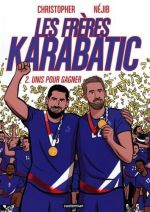 Les Frères Karabatic T2 : Unis pour gagner (0), bd chez Casterman de Belhadj Kacem , Christopher