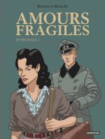  Amours fragiles T2 : T4 T5 T6 (0), bd chez Casterman de Richelle, Osuch, Beuriot, Smulkowski