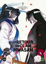 Le retour du clan Hwasan T7, manga chez Michel Lafon de Biga, Studio Lico