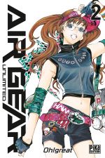  Air gear Unlimited T2, manga chez Pika de Oh! Great