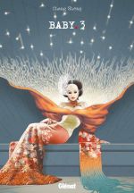  Baby T3, manga chez Glénat de Chang-sheng