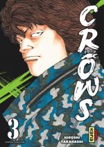  Crows T3, manga chez Kana de Takahashi