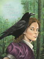 La Faune symbolique T3 : Le corbeau, la corneille et la colombe (0), bd chez Dupuis de Servais, Raives