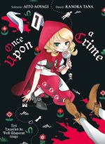  Once upon a crime T1, manga chez Panini Comics de Aoyagi, Tana