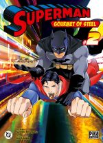 Superman gourmet of steel T2, manga chez Pika de Miyakawa, Kitagou