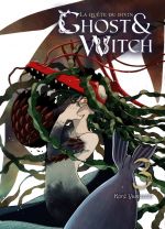  Ghost & witch T3, manga chez Komikku éditions de Yamazaki