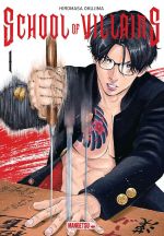  School of villains T1, manga chez Mangetsu de Okujima