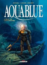  Aquablue T20 : L'Oeuf de Lochshore  (0), bd chez Delcourt de Duval, Louis, Daviet