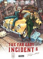  The far east incident T6, manga chez Vega de Chie