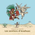 Les Sentiers d'Anahuac, bd chez Delcourt de Bertrand, Dytar