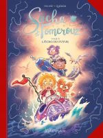  Sacha et Tomcrouz T6, bd chez Oxymore de Halard, Quignon