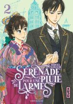  Sérénade pour une pluie de larmes  T2, manga chez Kana de Kawachi