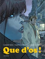 Que d'os !, bd chez Dupuis de Headline, Manchette, Cabanes