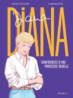 Diana : Confidences d'une princesse rebelle (0), bd chez Steinkis de Couturier, Revel
