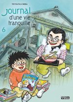  Journal d’une vie tranquille T6, manga chez Vega de Chiba