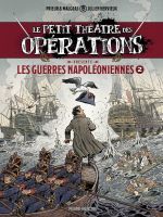 Le Petit théâtre des opérations : Les guerres Napoléoniennes 2 (0), bd chez Fluide Glacial de Hervieux, Prieur, Malgras, Fasquelle
