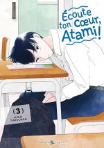  Ecoute ton cœur, Atami ! T3, manga chez Delcourt Tonkam de Tanuma