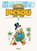 Les Âges d'or de Picsou T1, bd chez Glénat de Branca, Scarpa, Strobl, Barks, Cavazzano