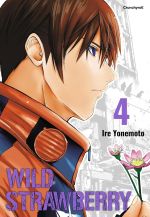  Wild strawberry T4, manga chez Crunchyroll de Yonemoto
