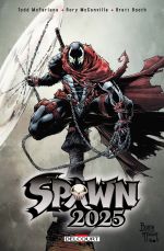 Spawn 2025, comics chez Delcourt de McFarlane, McConville, Henriques, Booth, Corona, Ramos, Nugent