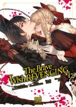  The brave wish revenging T12, manga chez Delcourt Tonkam de Ononata, Sakamoto