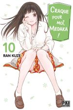  Craque pour moi, Medaka ! T10, manga chez Pika de Kuze