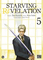  Starving Revelation T5, manga chez Pika de Mizutani, Kuraishi, Inabe