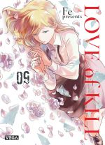  Love of kill T9, manga chez Vega de FE