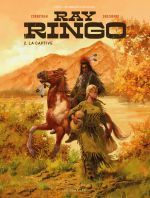  Ray Ringo T2 : La captive (0), bd chez Le Lombard de Corbeyran, Surzhenko