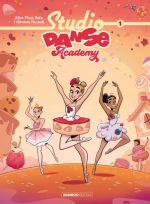  Studio Danse Academy T1, bd chez Bamboo de Mace, Beka, Perrault, Cosson