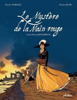 Le Loup des cordeliers T2 : Le mystère de la main rouge (0), bd chez Philéas de Thirault, Damien