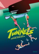 Tunnels, bd chez Glénat de Sanlaville