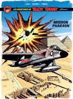  Buck Danny « Classic » T13 : Mission Pharaon (0), bd chez Zéphyr de Marniquet, Zumbiehl, Le Bras, Caniaux