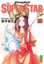  Shaman King - The super star T10, manga chez Kana de Takei