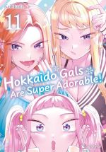  Hokkaido gals are super adorable T11, manga chez Crunchyroll de Ikada