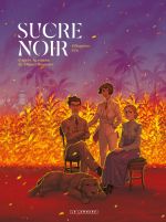 Sucre noir, bd chez Le Lombard de Ollagnier, Efa