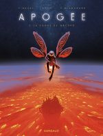  Apogée T2 : La forge de Nacara (0), bd chez Dargaud de Duval, Blanchard, Emem