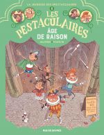 Les Pestaculaires T3 : Âge de raison (0), bd chez Rue de Sèvres de Hautière, Poitevin, Bouchard